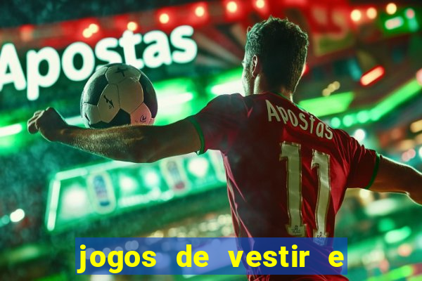 jogos de vestir e maquiar 360